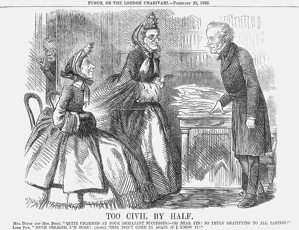 Too Civil by Half, 1862