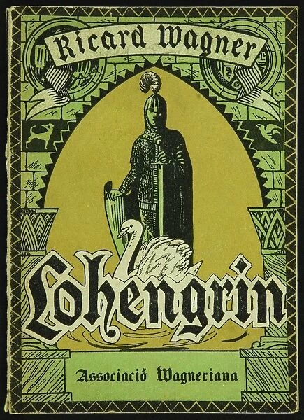 Cover of the Libretto of Lohengrin by Richard Wagner. Barcelona, Associacio Wagneriana, 1926