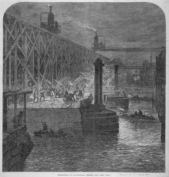 Demolition work being carried out on Blackfriars Bridge from the Surrey shore, London, 1864