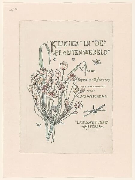Design for title page of 'Kijkjes in de plantenwereld' (Peeks into the plant... in or before 1893. Creator: Willem Wenckebach. Design for title page of 'Kijkjes in de plantenwereld' (Peeks into the plant... in or before 1893)