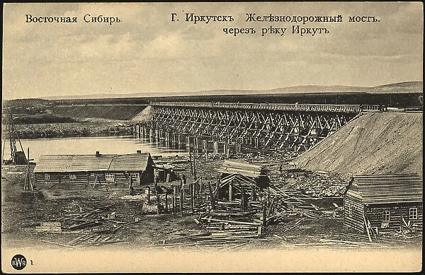 Eastern Siberia City of Irkutsk Railway Bridge over the Irkut River, 1900-1904. Creator: Unknown