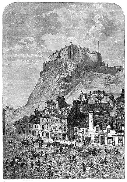 Edinburgh Castle, from the Corn Exchange, in the Grassmarket, 1860. Creator: Smyth