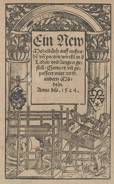 Ein new Modelbuch... title page (recto), October 22, 1524. Creator: Johann Schonsperger the Younger