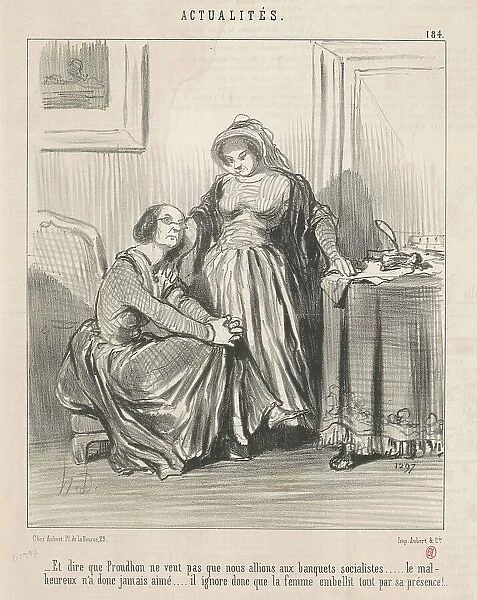 Et dire que Proudhon ne veut pas... 19th century. Creator: Honore Daumier