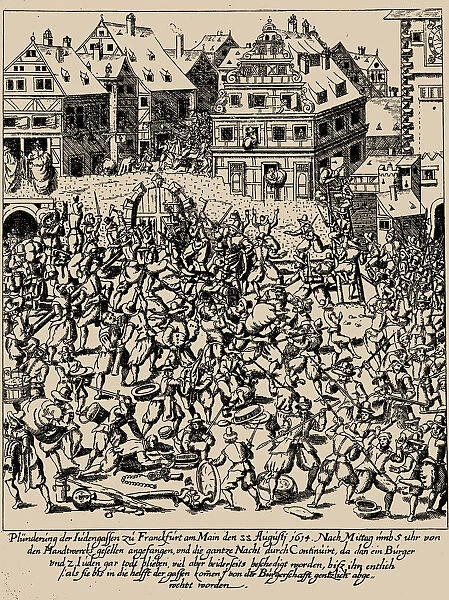 The Fettmilch Rising. The plundering of the Judengasse in Frankfurt on August 22, 1614, c