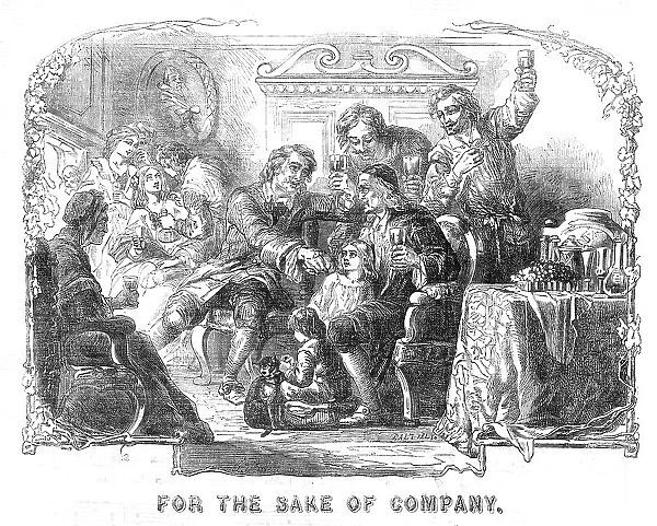 'For the Sake of Company', 1854. Creators: Unknown, George Dalziel. 'For the Sake of Company', 1854. Creators: Unknown, George Dalziel