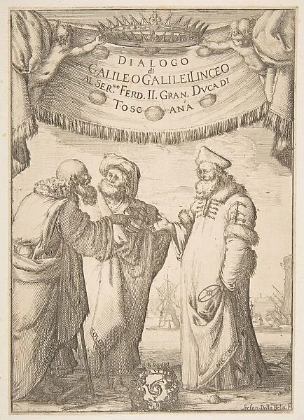 Frontispiece for Dialogo di Galileo Galilei, 1632. Creator: Stefano della Bella