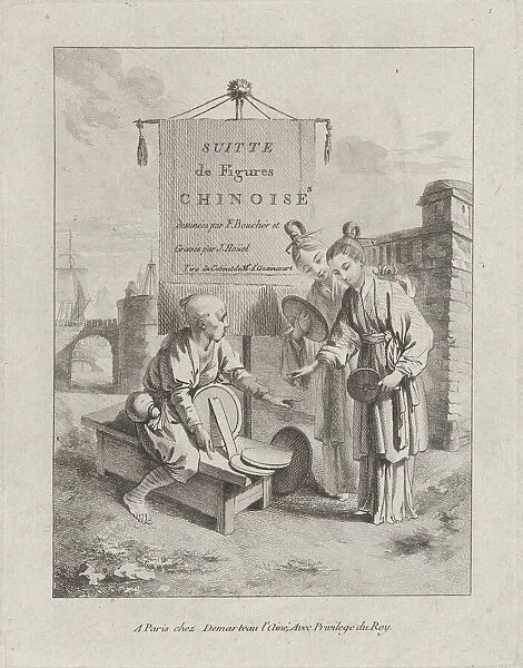 Frontispiece, from Suite de Figures Chinoises... Tire du Cabinet de Mr. d'Azaincourt (... 1755-76. Creator: Jean-Pierre Houel)