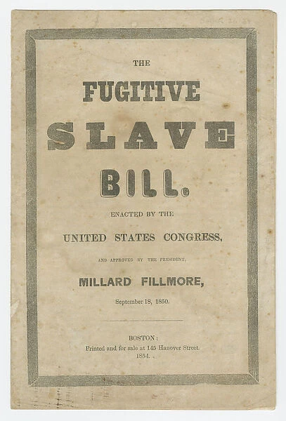 The Fugitive Slave Bill, 1854. Creator: Unknown