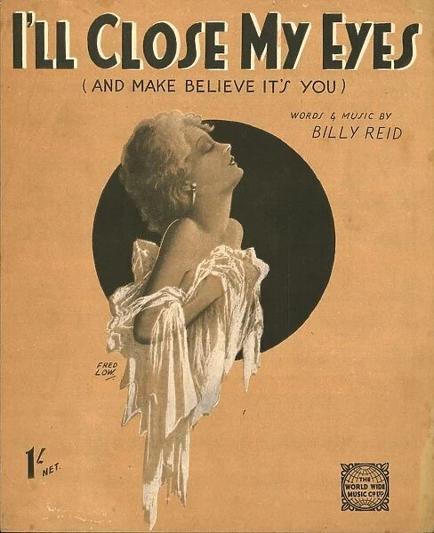 I ll Close My Eyes (And Make Believe Its You), 1930s. Artist: Fred Low