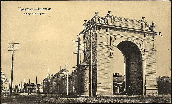 Irkutsk. Amur Gate, 1904-1917. Creator: Unknown