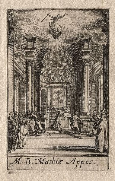 The Martyrdom of the Apostles: St. Matthias. Creator: Jacques Callot (French, 1592-1635)