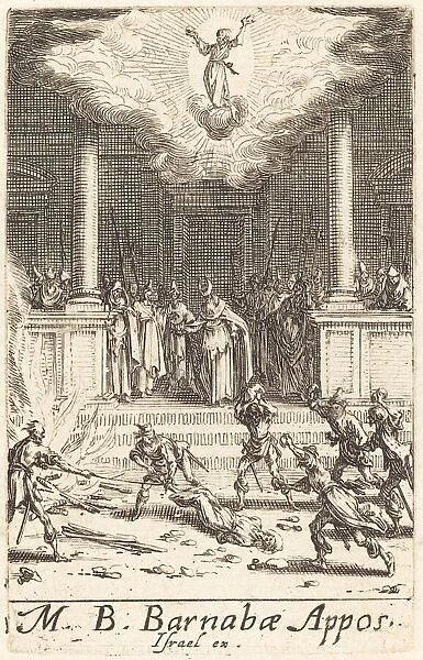 The Martyrdom of Saint Barnabas, c. 1634  /  1635. Creator: Jacques Callot