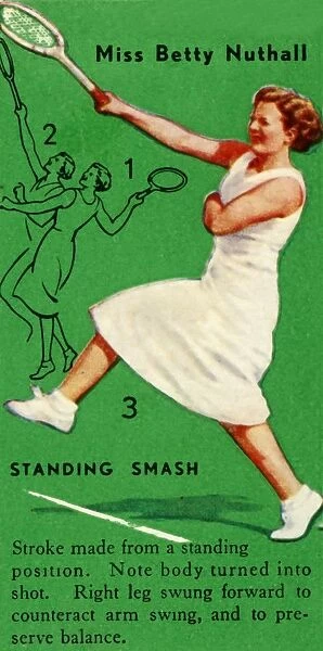 Miss Betty Nuthall - Standing Smash, c1935. Creator: Unknown
