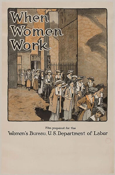 Movie Poster 'When women work'. The Women's Bureau, U.S. Department of Labor, 1921. Creator: Anonymous. Movie Poster 'When women work'. The Women's Bureau, U.S. Department of Labor, 1921. Creator: Anonymous