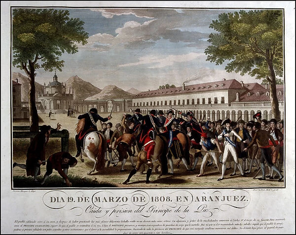 Mutiny of Aranjuez, fall and imprisonment of Manuel Godoy, Prince of Peace, March 19, 1808