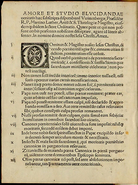 The Ninety-five Theses or Disputation on the Power of Indulgences by Martin Luther, 1517