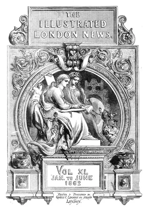 Framed Print : Front page of the Illustrated London News, Volume XL, January-June 1862. Creator: Unknown. Front page of the Illustrated London News, Volume XL, January-June 1862. Creator: Unknown Framed Print : Front page of the Illustrated London News, Volume XL, January-June 1862. Creator: Unknown. Front page of the Illustrated London News, Volume XL, January-June 1862. Creator: Unknown