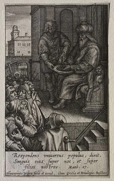 The Passion: Pilate Washing his Hands. Creator: Hieronymus Wierix (Flemish, 1553-1619)
