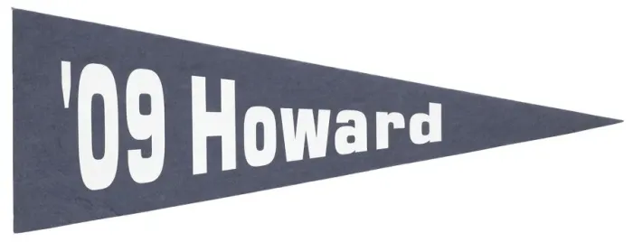 Framed Print : Pennant for Howard University class of 2009, ca. 2009. Creator: Unknown Framed Print : Pennant for Howard University class of 2009, ca. 2009. Creator: Unknown