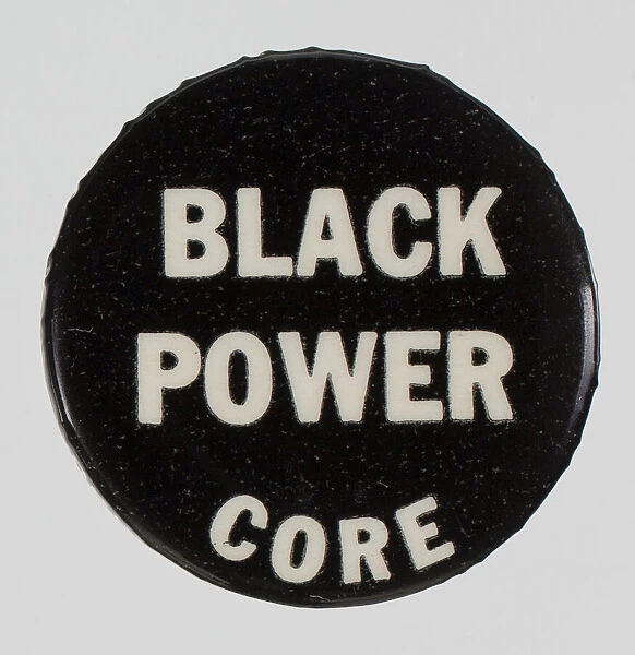 Pinback button for CORE and Black Power, ca. 1966. Creator: Unknown