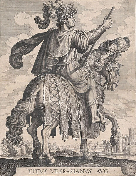 Plate 10: Emperor Titus on Horseback, from The First Twelve Roman Caesars after Tempe