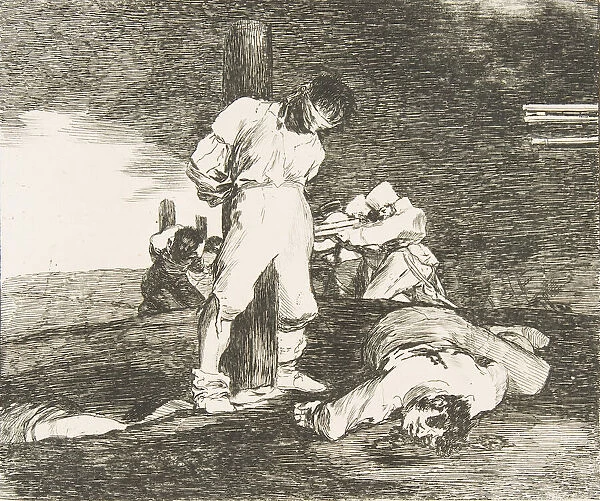Plate 15 from 'The Disasters of War (Los Desastres de la Guerra)