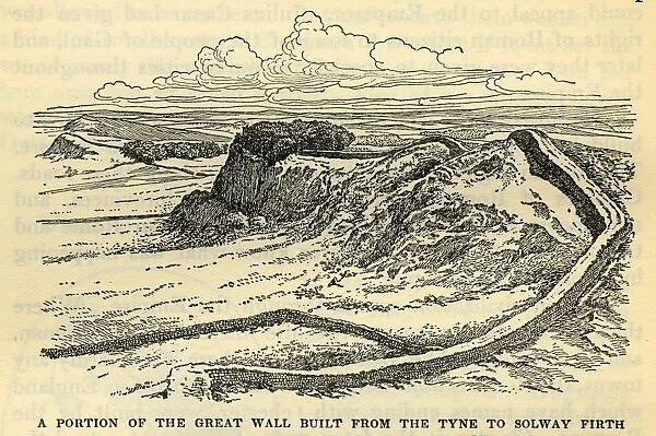 A Portion of the Great Wall Built from the Tyne to Solway Firth by the Emperor Hadrian in A