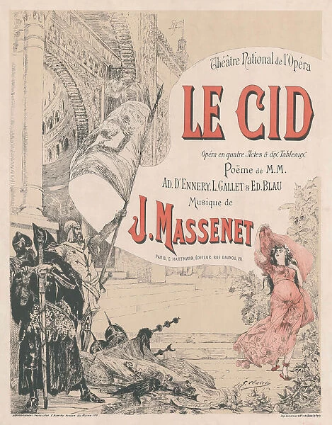 Poster for the premiere of the Opera Le Cid by Jules Massenet, 1885