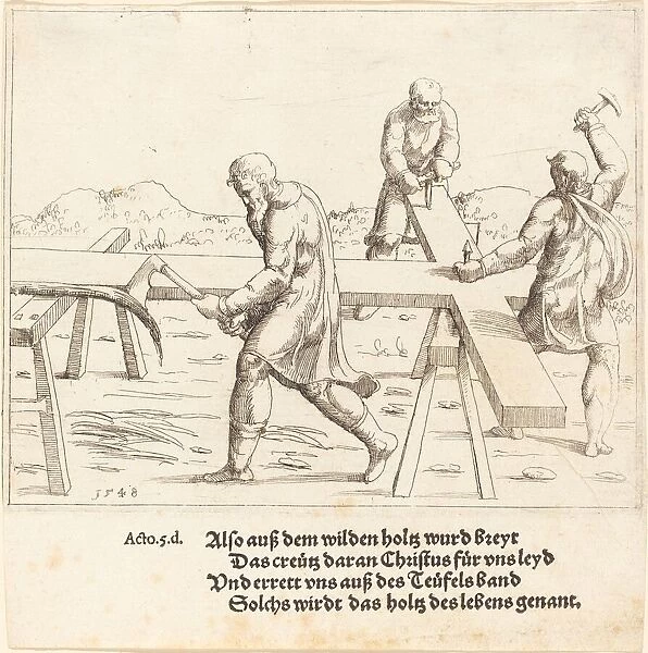 The Preparation of the Cross, 1548. Creator: Augustin Hirschvogel