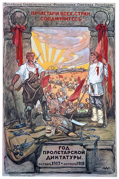 The Proletarian Dictatorships Year: October 1917 -October 1918, 1918. Artist: Alexander Apsit