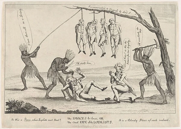 The Savages Let Loose, or the Cruel Fate of the Loyalists, 1783