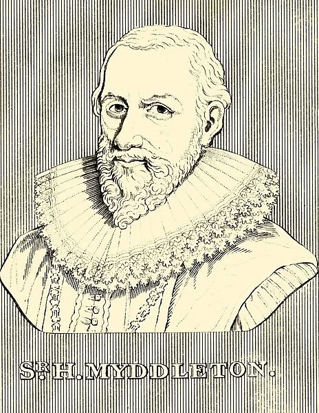 Sr. H. Myddleton, (1560-1631), 1830. Creator: Unknown