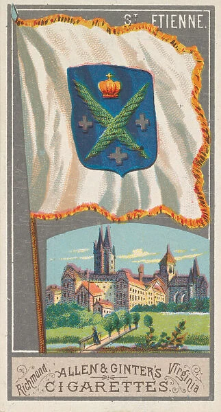 St. Etienne, from the City Flags series (N6) for Allen & Ginter Cigarettes Brands