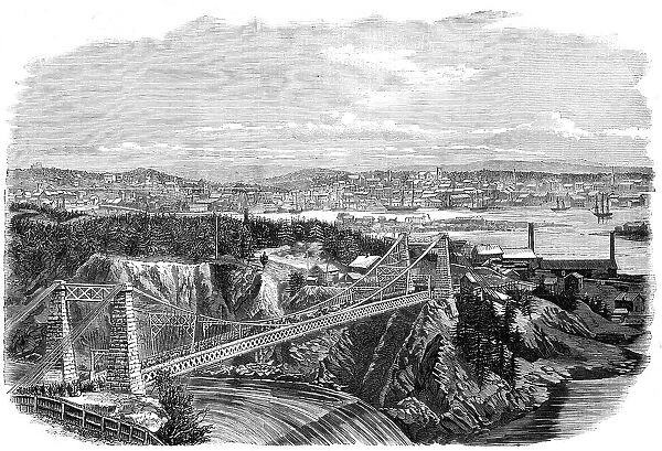 The Suspension Bridge over the River St. John, New Brunswick, visited by the Prince of Wales... 186 Creator: Unknown