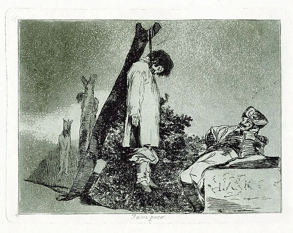 Tampoco (Nor this). Plate 36 from The Disasters of War (Los Desastros de la Guerra), 1810-1820. Artist: Goya, Francisco, de (1746-1828)