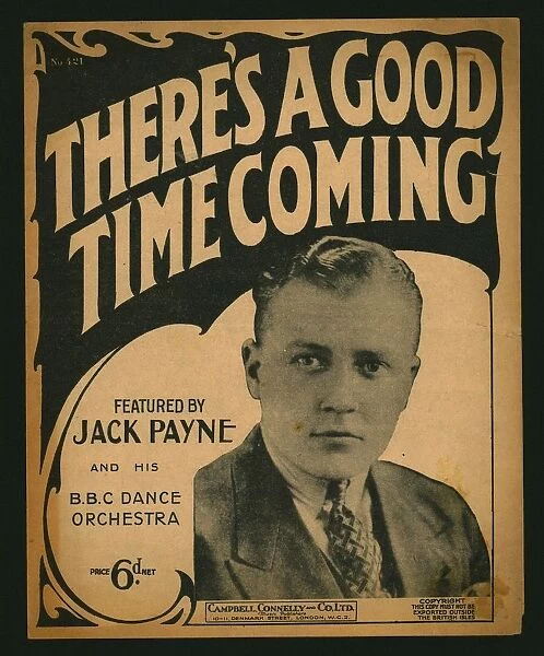 Theres a Good Time Coming, sheet music, 1930. Creator: Unknown
