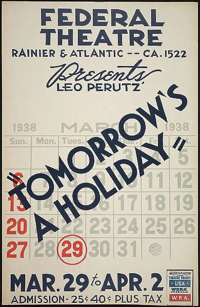 Tomorrow's A Holiday, Seattle, 1938. Creator: Unknown