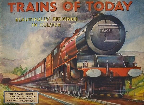 Trains of Today: The Royal Scot, L. M. S. Euston to Glasgow, 1940