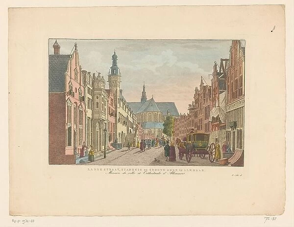 View of the Langestraat, the town hall and the Grote Kerk in Alkmaar, 1824-1825. Creator: Carel Frederik Bendorp