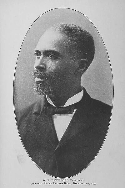 W. R. Pettiford, President. Alabama Penny Savings Bank, Birmingham, Ala. 1907. Creator: Unknown