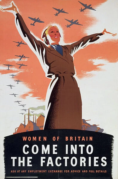 Women of Britain Come into the Factories, c1940