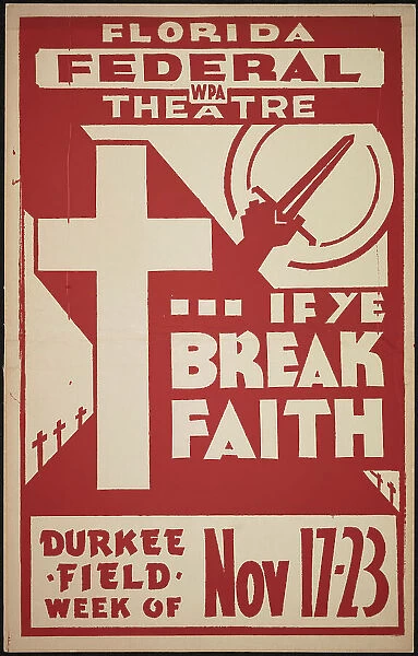 If Ye Break Faith, Jacksonville, FL, 1938. Creator: Unknown