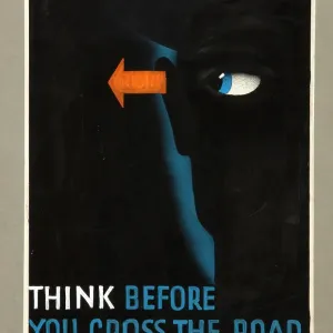 Lookout in the blackout. Think before you cross the road, WWII poster, between 1939 and 1946 Lookout in the blackout. Think before you cross the road, WWII poster, between 1939 and 1946