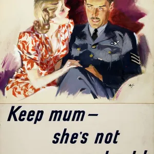 Keep mum - she's not so dumb! Careless talk costs lives, WWII poster, between 1939 and 1946 Keep mum - she's not so dumb! Careless talk costs lives, WWII poster, between 1939 and 1946