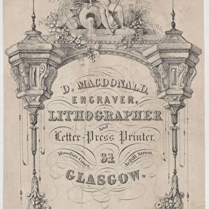 Trade Card for D. MacDonald, Engraver, Lithographer & Letter Press... late 18th-early 19th century. Creator: Anon