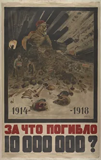 Political Agitation Prints: Why were 10, 000, 000 men killed from 1914-1918?