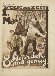 May Day Prints: 8 hours is enough, 1928. Creator: Deiters, Max (1892-1947)