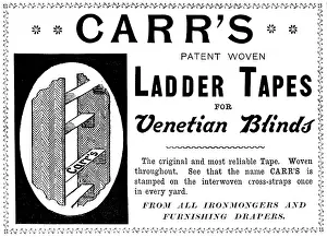 Brand Prints: Advertisement for Carr's Patent Woven Ladder Tapes for Venetian Blinds