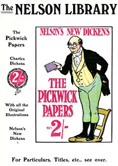 Dickensian Gallery: Advertisment for The Pickwick Papers by Charles Dickens, sold by the Nelson Library, 1912